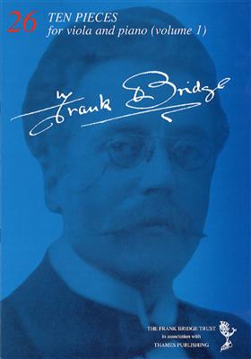 Frank Bridge: 10 Pieces For Viola And Piano-Volume 1 (Nos. 1-5): (Arr. Veronica Leigh Hunt): Viola mit Begleitung