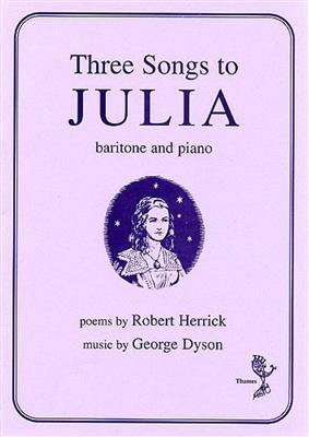 George Dyson: Three Songs To Julia: Gesang mit Klavier