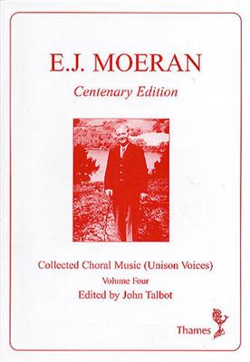 E.J. Moeran: Collected Choral Music: Gemischter Chor mit Klavier/Orgel