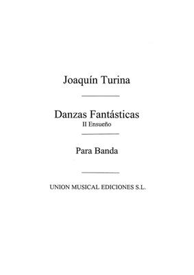Joaquín Turina: Ensueno From Danzas Fantasticas No.2: Blasorchester