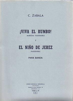Yeats: Zabala Viva El Rumbo Y El Nino De Jerez: Orchester