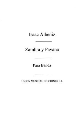 Isaac Albéniz: Zambra Y Pavana Nos.7 Y 8: Blasorchester
