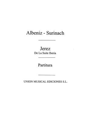 Isaac Albéniz: Jerez From Iberia (Surinach): Orchester