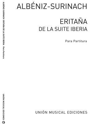 Isaac Albéniz: Eritana From Iberia (Surinach): Orchester
