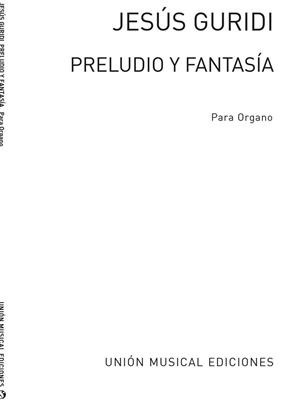 Jesus Guridi: Preludio Y Fantasia: Orgel