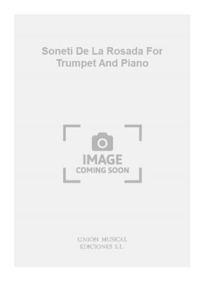 Soneti De La Rosada For Trumpet And Piano: Trompete mit Begleitung