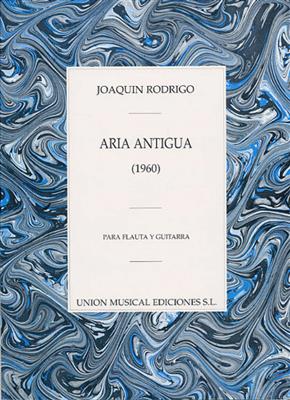 Joaquín Rodrigo: Aria Antigua Para Flauta Y Guitarra: Flöte mit Begleitung