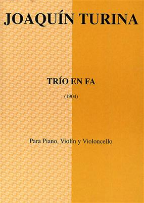 Joaquín Turina: Trio En Fa (Score/Parts): Klaviertrio