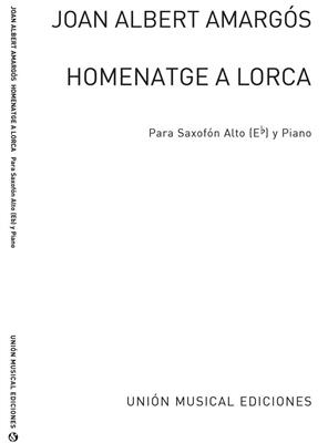 Joan Albert Amargos: Homenatge A Lorca: Altsaxophon mit Begleitung