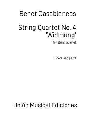 Benet Casablancas: String Quartet No.4 Widmung: Streichquartett