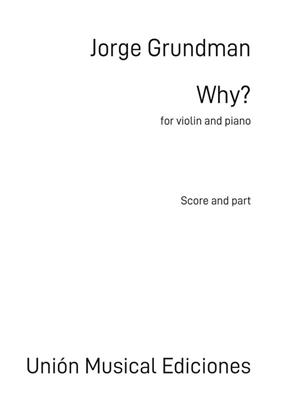 Jorge Grundman: Why?: Violine mit Begleitung