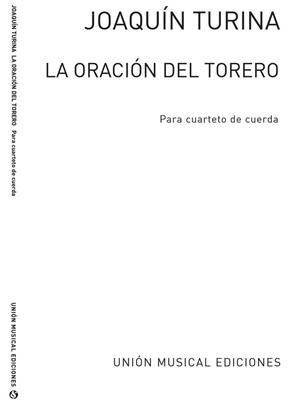 Joaquín Turina: La Oracion Del Torero: Streichquartett