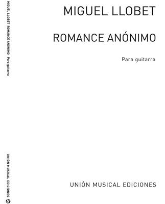 Traditional: Romance Anonimo: (Arr. Miguel Llobet): Gitarre Solo