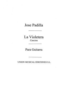 José Padilla: Jose Padilla: La Violetera - Cancion: Gitarre Solo