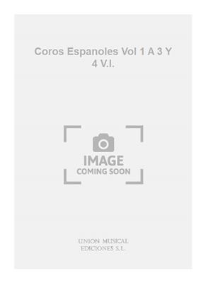 Coros Espanoles Vol 1 A 3 Y 4 V.I.: Gemischter Chor mit Begleitung