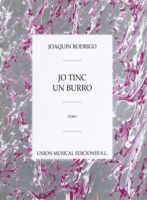 Joaquín Rodrigo: Yo Tinc Un Burro Para Coro: Gemischter Chor mit Begleitung