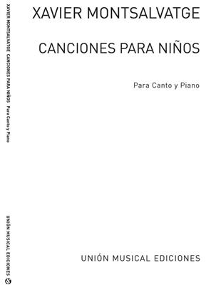 Xavier Montsalvatage: Canciones Para Ninos: Gesang mit Klavier