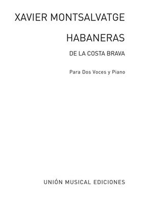 Xavier Montsalvatge: Habaneras De La Costa Brava: Gesang Solo