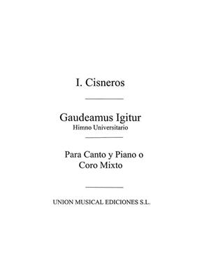 Cisneros Gaudeamus Igitur Himno Universitario: Gemischter Chor mit Begleitung