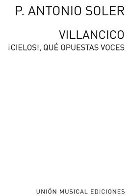 Antonio Soler: Cielos Que Opuestas Voces: Gemischter Chor mit Begleitung