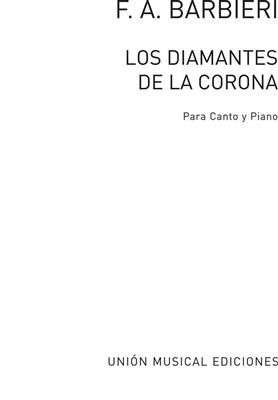 F.A. Barbieri: Barbieri Los Diamantes De La Corona: Klavier Begleitung