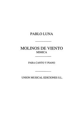 Pablo Luna: Pablo Luna: Mimica (From Molinos De Viento): Gesang mit Klavier