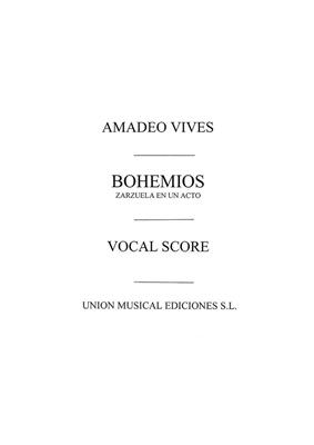 Amadeo Vives: Bohemios Movement 3 Escenas Y Coro: Gemischter Chor mit Klavier/Orgel