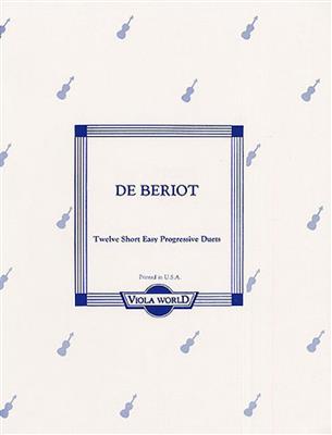 Charles Auguste de Bériot: 12 Short Easy Progressive Duets For 2 Violas: Arr. (Alan H. Arnold): Viola mit Begleitung