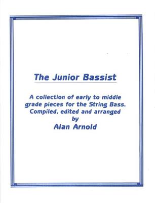 The Junior Bassist: (Arr. Alan H. Arnold): Kontrabass Solo
