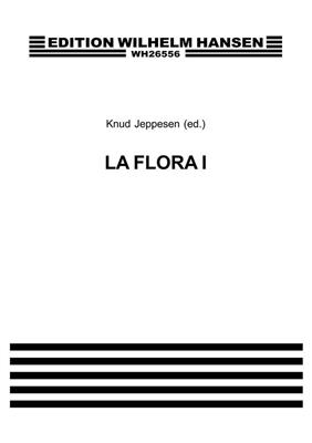 Knud Jeppesen: La Flora - Volume 1: Gesang mit Klavier