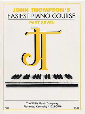 John Thompson's Easiest Piano Course 7