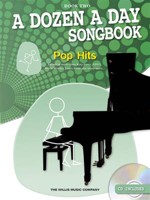 A Dozen A Day Songbook 2 Pop Hits: Klavier Solo