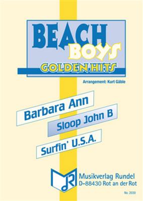 Beach Boys Golden Hits: (Arr. Kurt Gäble): Blasorchester