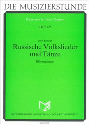 Josef Bönisch: Russische Volkslieder und Tänze: Holzbläserensemble