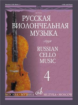 Russian Cello Music-4 for Cello and Piano: Cello mit Begleitung