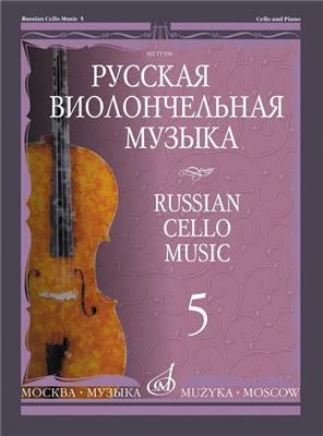 Russian Cello Music-5 for Cello and Piano: Cello mit Begleitung