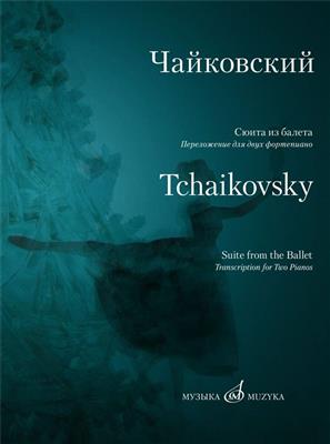 Pyotr Ilyich Tchaikovsky: Suite from the ballet The Nutcracker: (Arr. D Molin): Klavier Duett