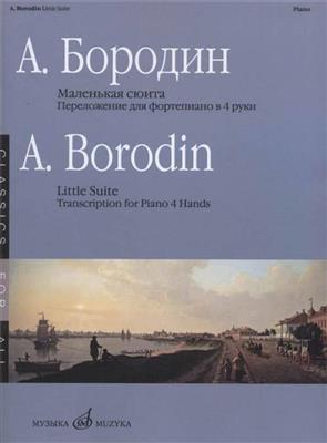 Antonin Borodin: Little Suite: (Arr. V. Samarin): Klavier vierhändig