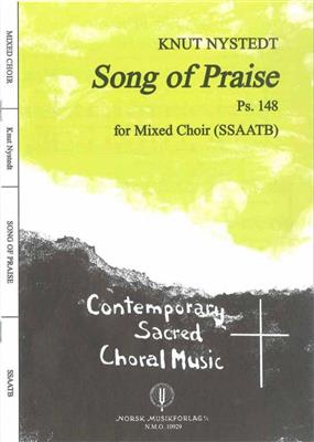 Knut Nystedt: Song of Praise - Ps. 148: Gemischter Chor mit Begleitung