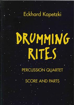 Eckhard Kopetzki: Drumming rites: Percussion Ensemble
