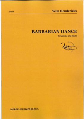 Wim Henderickx: Barbarian Dance: Schlagzeug