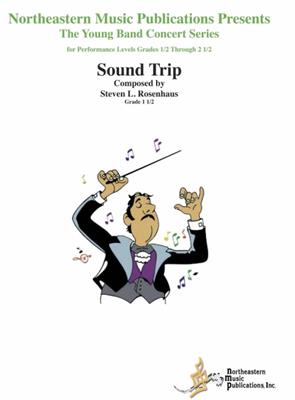 Steven L. Rosenhaus: Sound Trip: Blasorchester