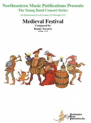 Randy Navarre: Medieval Festival: Blasorchester