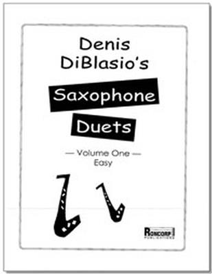 Denis DiBlasio: Saxophone Duets: Volume 1: Saxophon Duett