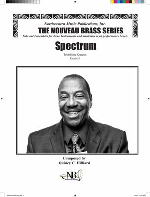 Quincy C. Hilliard: Spectrum: Posaune Ensemble