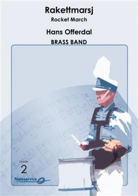 Hans Offerdal: Rakettmarsj: Marching Band