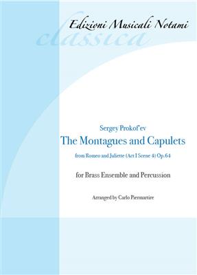 Sergey Prokofev: The Montagues and Capulets: (Arr. Carlo Piermartire): Blechbläser Ensemble