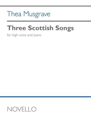 Thea Musgrave: Three Scottish Songs: Gesang mit Klavier