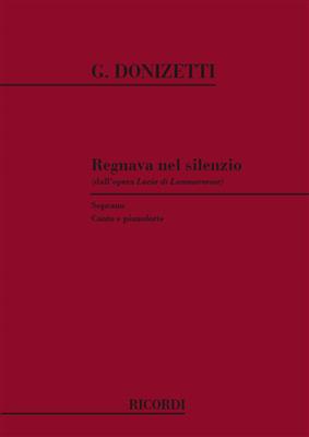 Gaetano Donizetti: Lucia Di Lammermoor: Regnava Nel Silenzio: Gesang mit Klavier