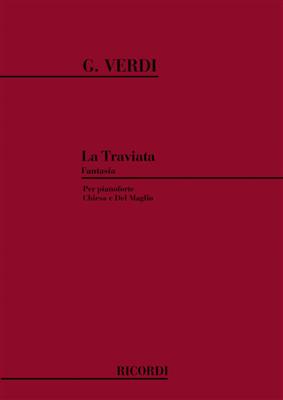 Giuseppe Verdi: La Traviata. Fantasia per pianoforte: (Arr. Michele Chiesa): Klavier Solo